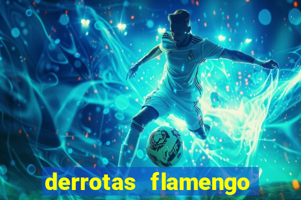 derrotas flamengo 2019 brasileiro